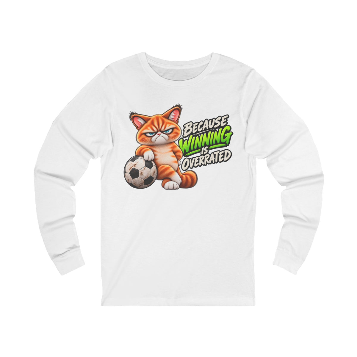 Because Winning is Overrated - Mildly Feral - Unisex Long Sleeve Tee