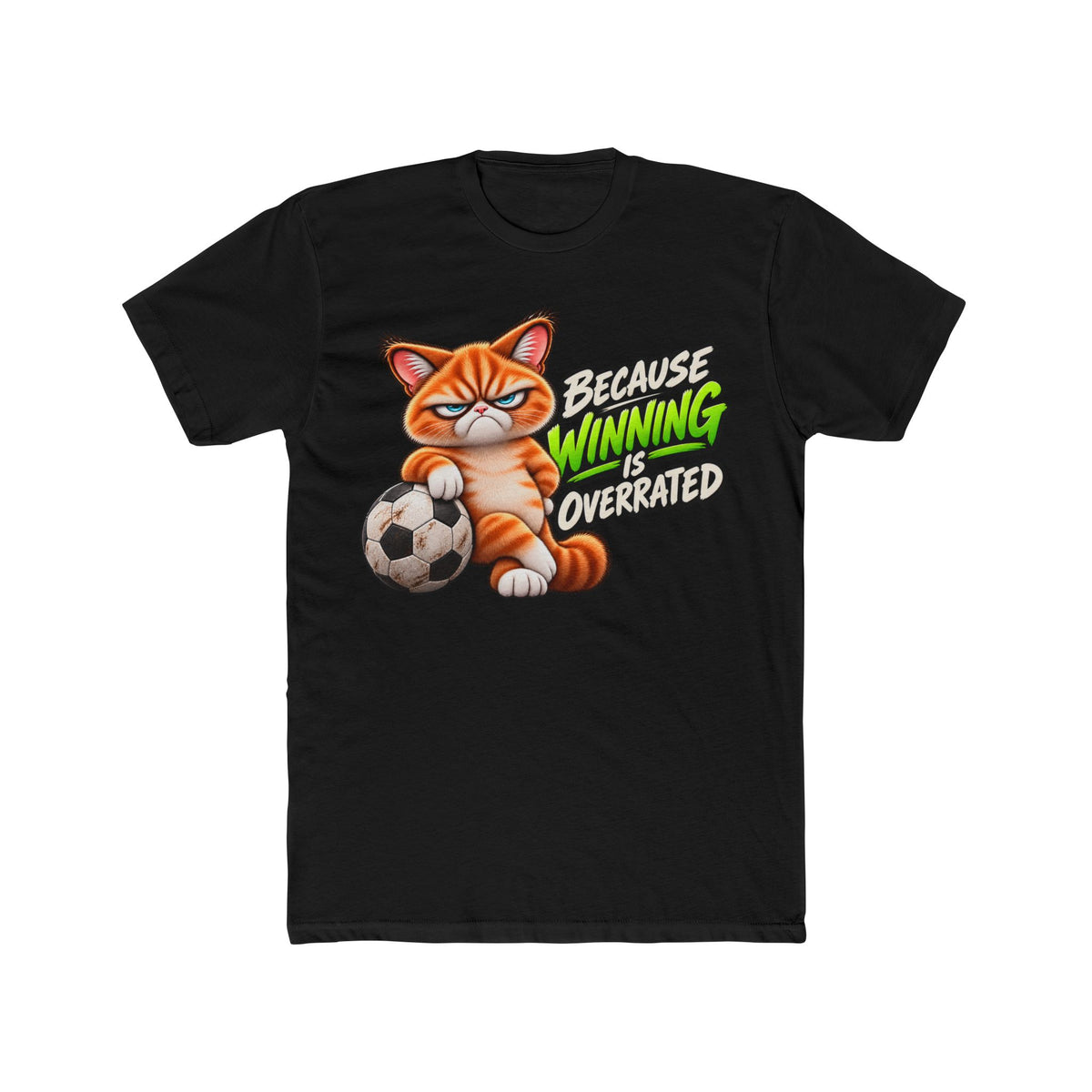 Because Winning is Overrated (Soccer) - Mildly Feral - Men's Cotton Crew Tee