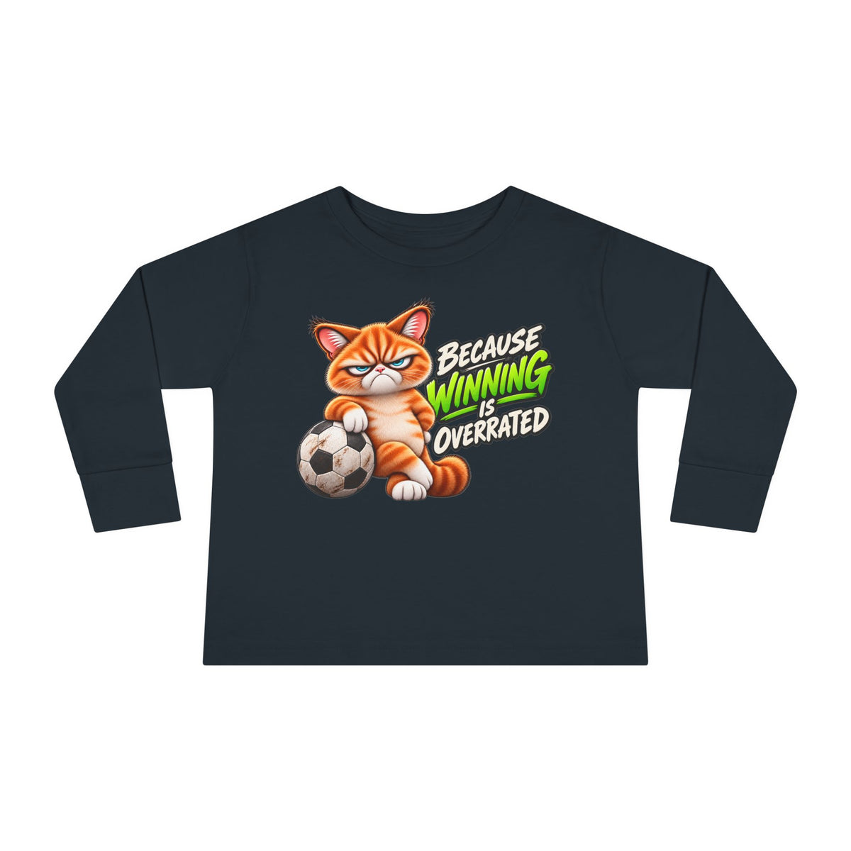 Because Winning is Overrated - Mildly Feral - Toddler Long Sleeve Tee
