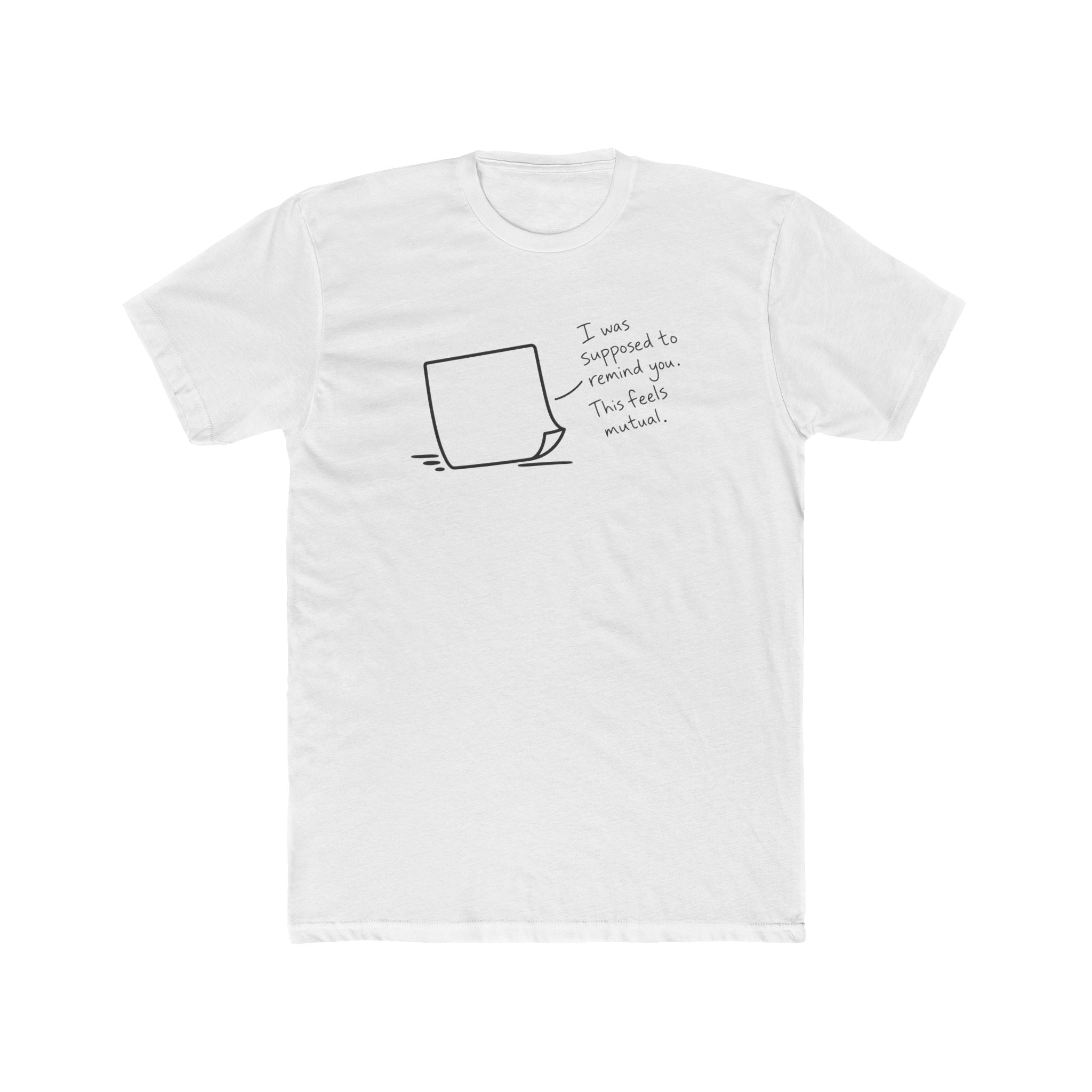 Men's Cotton Crew Tee - Objectively Speaking collection - Sticky Note, forgotten reminder