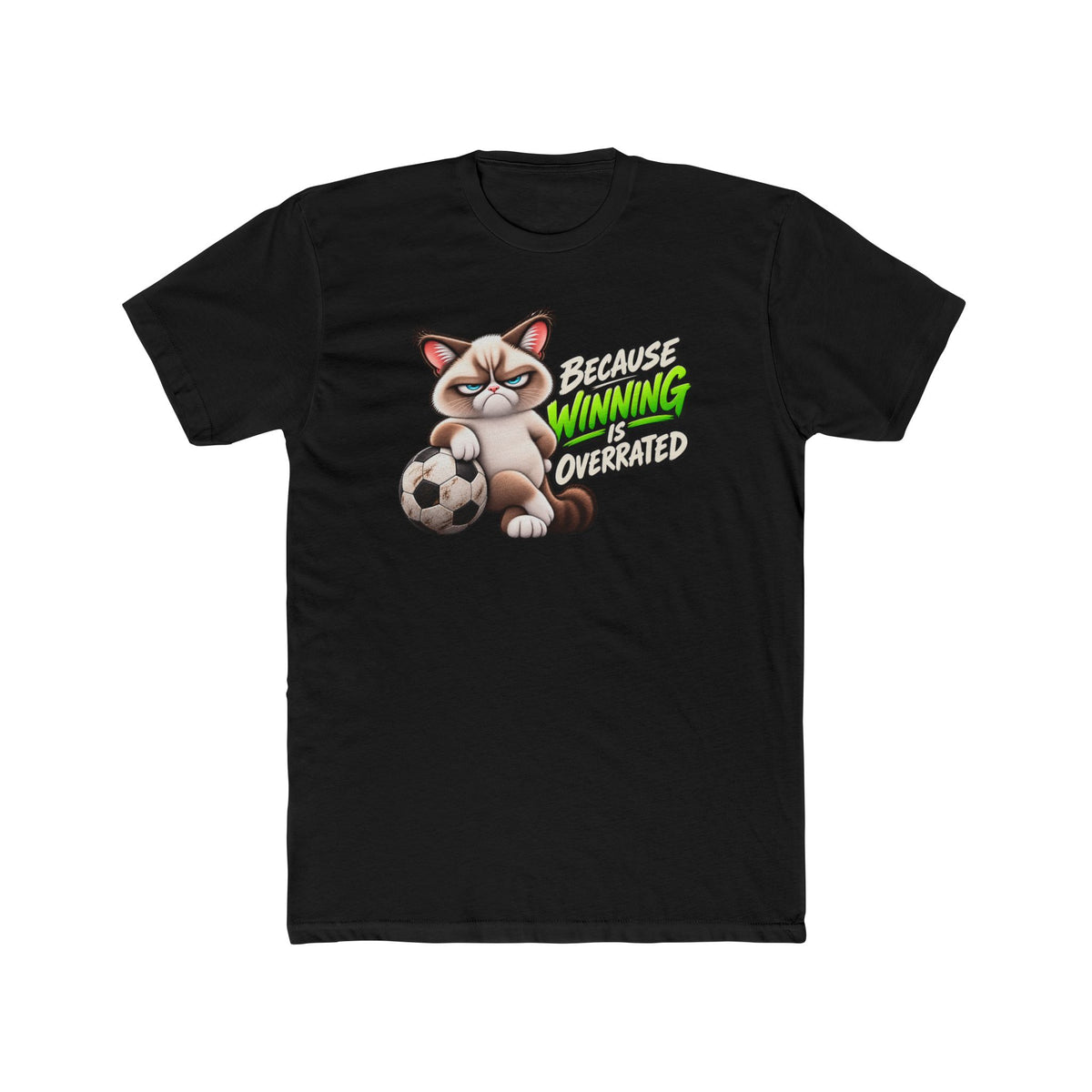 Men's Cotton Crew Tee - Grumpy Cats Collection - Because Winning is Overrated (Soccer)