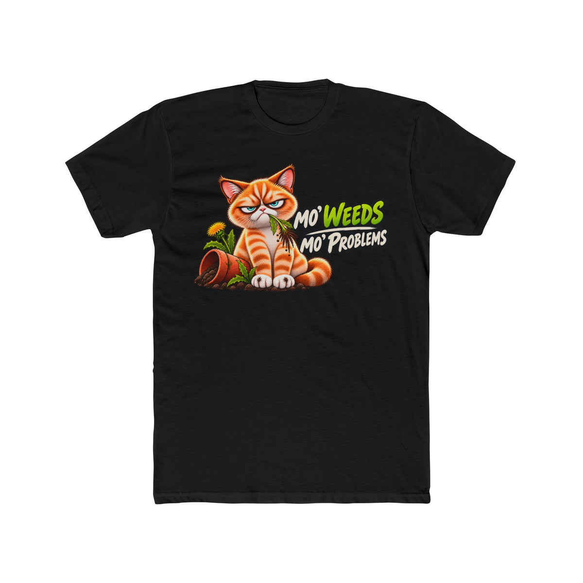 Mo' Weeds Mo' Problems - Mildly Feral - Men's Cotton Crew Tee