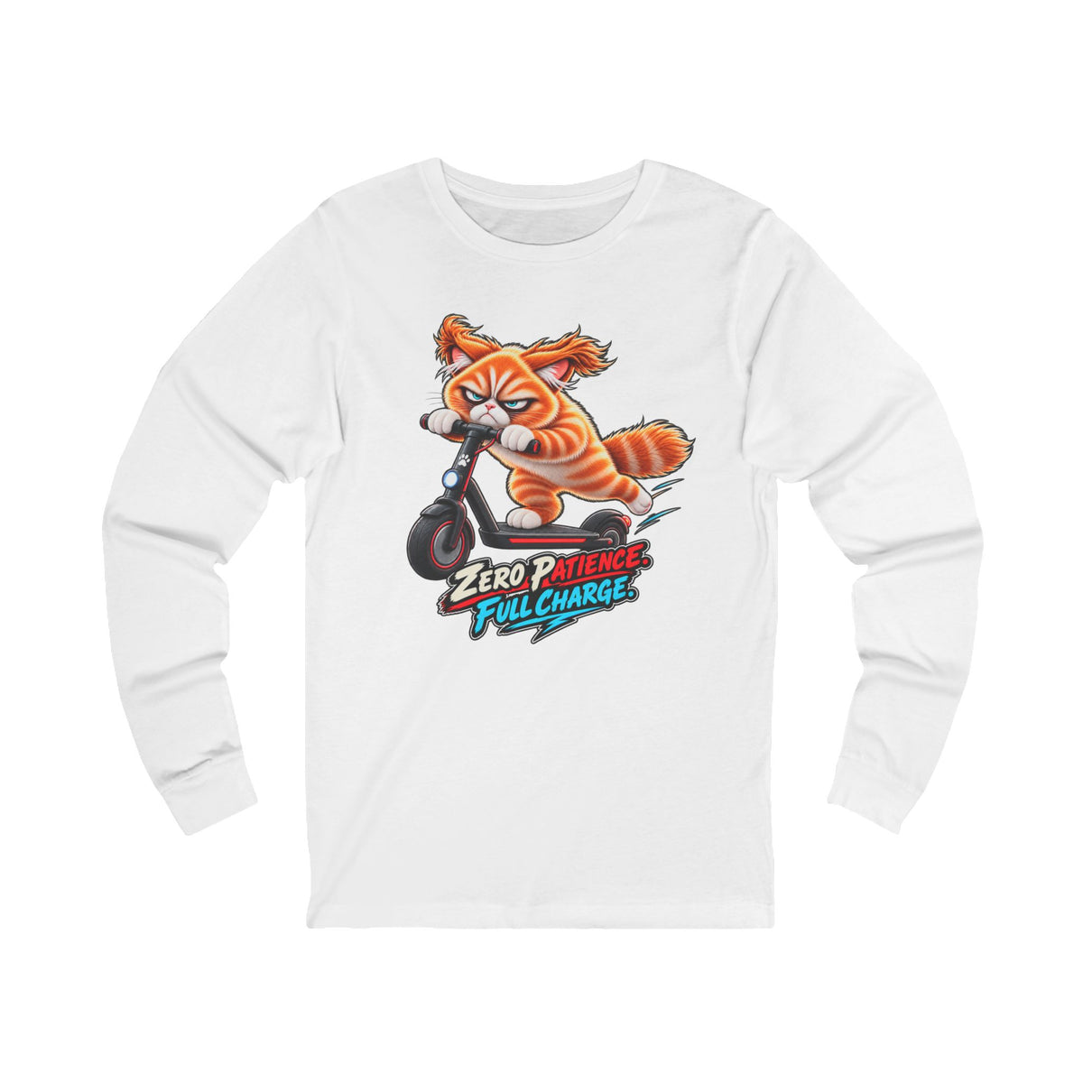 Zero Patience, Full Charge - Mildly Feral - Unisex Long Sleeve Tee