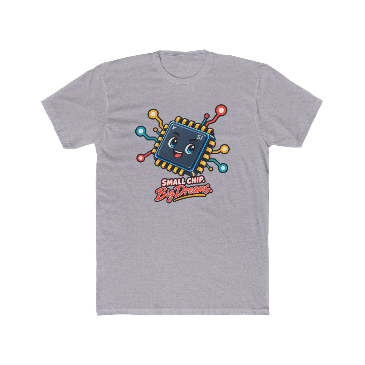 Small Chip, Big Dreams, a Science design, on a men's cotton crew tee